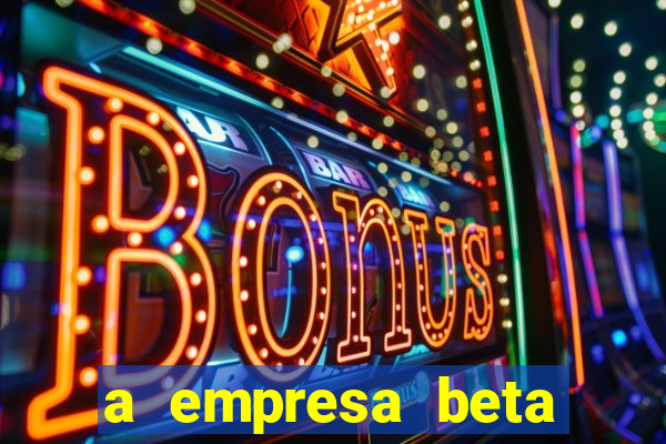 a empresa beta finalizou dezembro com 20 unidades